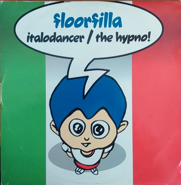 Floorfilla - Italodancer / The Hypno! | B.I.G. (BIG 5149-12) - main