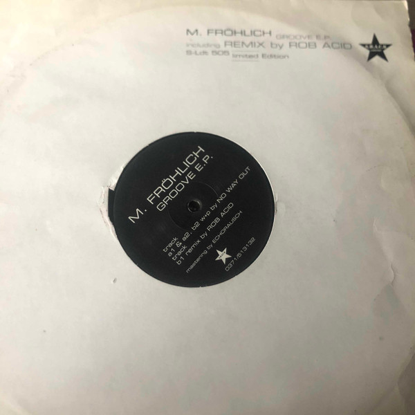 M. Fröhlich - Groove E.P. | S.H.A.C.K. Limited (S - Ldt 505)