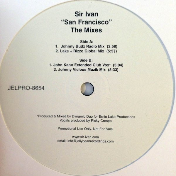 Sir Ivan - San Francisco - The Mixes | Jellybean Recordings (JELPRO-8654) Sir Ivan - San Francisco - The Mixes | Jellybean Recordings (JELPRO-8654)