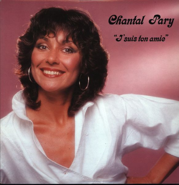 Chantal Pary - J'Suis Ton Amie | Kébec-Disc (KD-528)