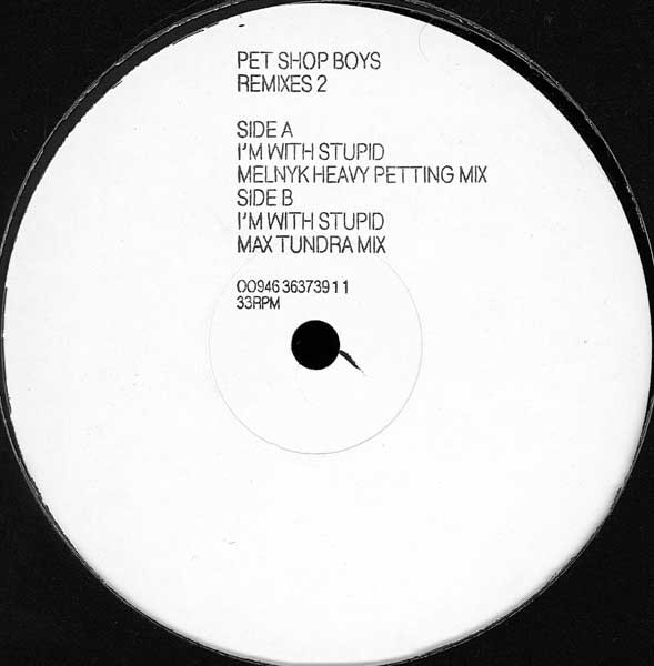 Pet Shop Boys - I'm With Stupid (Remixes 2) | Parlophone (00946 363739 1 1) - main Pet Shop Boys - I'm With Stupid (Remixes 2) | Parlophone (00946 363739 1 1) - main