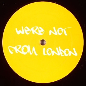 Blackstreet - We're Not From London | Not On Label (Blackstreet) (NUT 989) - main