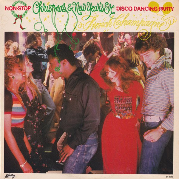 French Champagne - Non Stop Christmas & New Year's Eve Disco Dancing Party | Sterling (ST 4810)