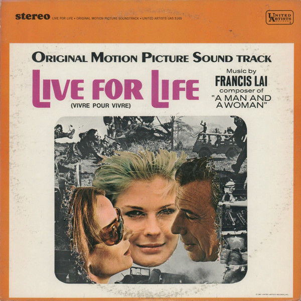 Francis Lai - Live For Life = Vivre Pour Vivre (Original Motion Picture Soundtrack) | United Artists Records (UAS 5165)