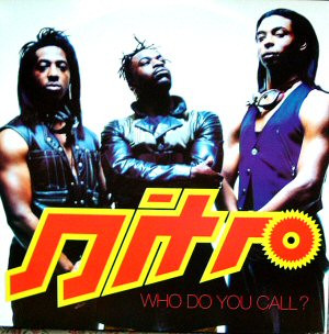 Nitro - Who Do You Call? | Atomic Records (WNRT 788)