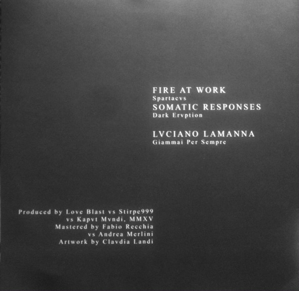 Luciano Lamanna / Fire At Work / Somatic Responses - Ad Rvina Imperii | Love Blast (LB13) - 2