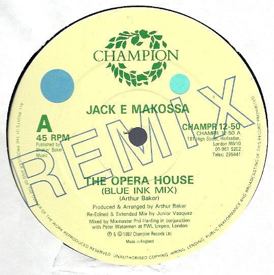Jack E Makossa - The Opera House (Remix) | Champion (CHAMPR 12-50)