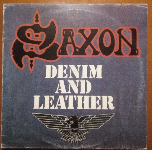 Saxon - Denim And Leather | EMI (54 2608821) Saxon - Denim And Leather | EMI (54 2608821)