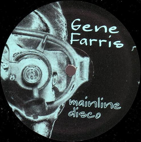Gene Farris - Mainline Disco | Soma Quality Recordings (SOMA 74)