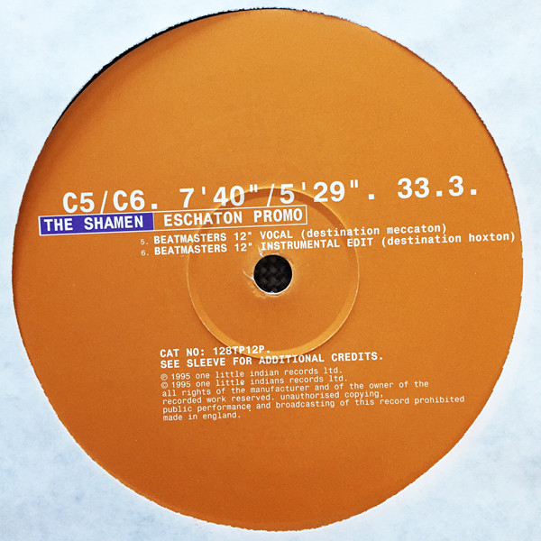 The Shamen - Destination Eschaton (Disco Clash (Techno Vs Hardbag)) | One Little Indian (128TP12P) - 5 The Shamen - Destination Eschaton (Disco Clash (Techno Vs Hardbag)) | One Little Indian (128TP12P) - 5