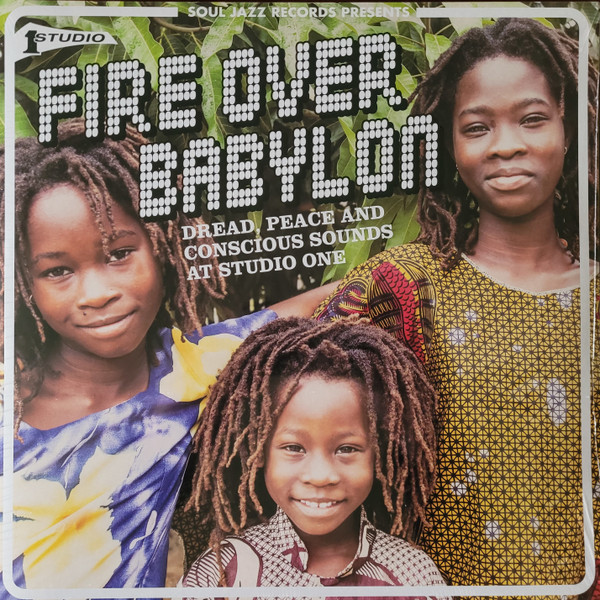Various - Fire Over Babylon (Dread, Peace And Conscious Sounds At Studio One) | Soul Jazz Records (SJR LP465) Various - Fire Over Babylon (Dread, Peace And Conscious Sounds At Studio One) | Soul Jazz Records (SJR LP465)