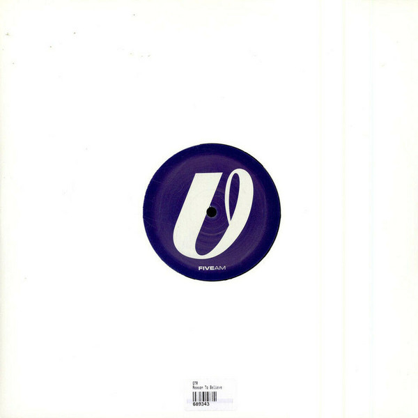 GTR - Reason To Believe | Five AM (FAM 025) - 3 GTR - Reason To Believe | Five AM (FAM 025) - 3