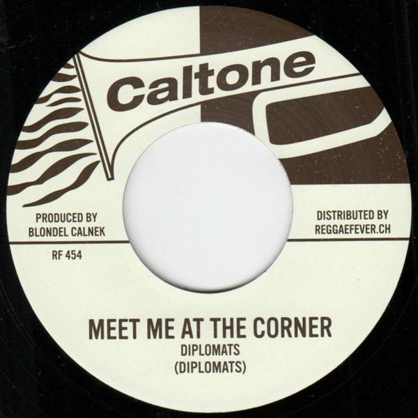 The Diplomats , Yvonne Harrison - Meet Me At The Corner / The Chase | Caltone (RF454)