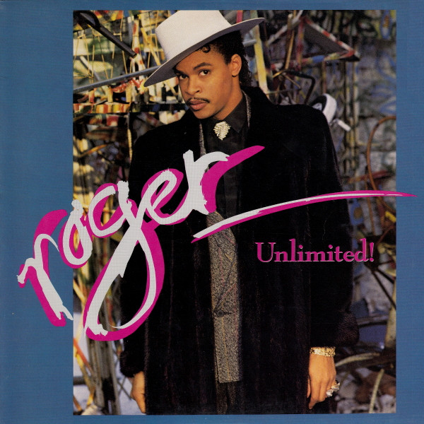 Roger Troutman - Unlimited! | Reprise Records (1-25496) - main Roger Troutman - Unlimited! | Reprise Records (1-25496) - main