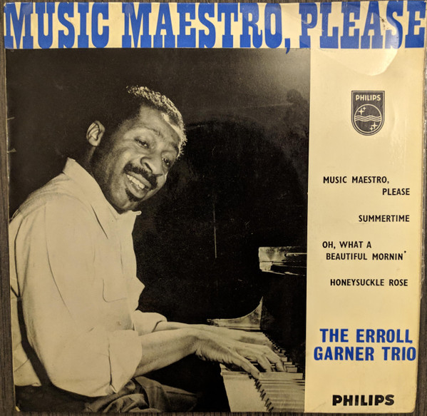 Erroll Garner Trio - Music Maestro, Please | Philips (BBE 12423) - main