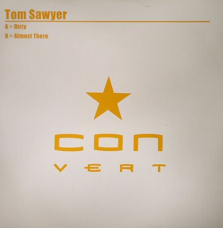 Tom Sawyer - Dirty | Convert (CONVR020)