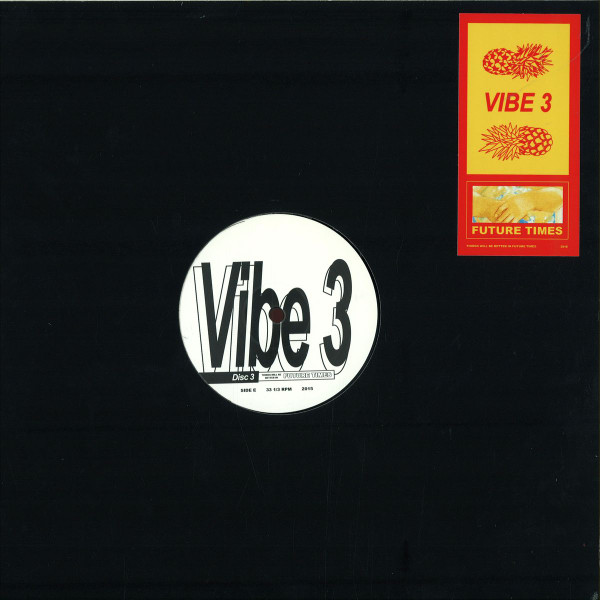 Various - Vibe 3 Disc 3 | Future Times (FT032) - main