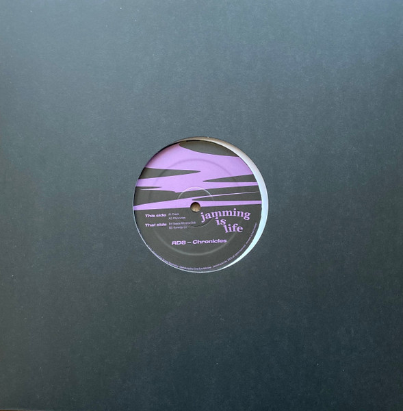 RDS - Chronicles | Jamming Is Life (JIL002)