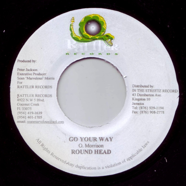 Round Head / Blacka Ranks - Go Your Way / Mad Him Wid Di Wuk | Rattler Records (none) - main Round Head / Blacka Ranks - Go Your Way / Mad Him Wid Di Wuk | Rattler Records (none) - main