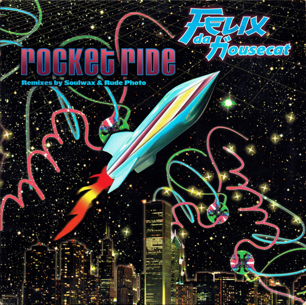 Felix Da Housecat - Rocket Ride | Emperor Norton (ENR521)