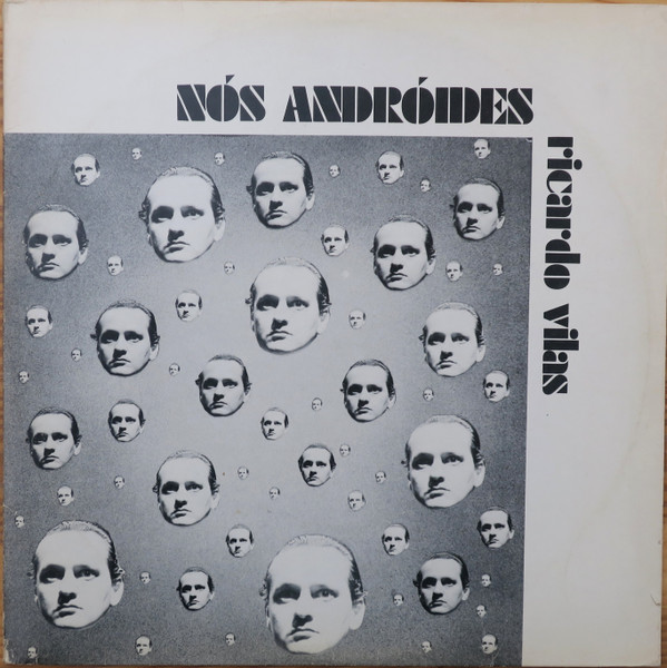 Ricardo Vilas - Nós Andróides | Boas Produções e Gravações Ltda (LPB - 003)