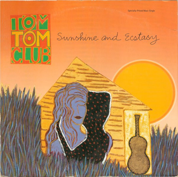 Tom Tom Club - Sunshine And Ecstasy | Sire (0-40444)