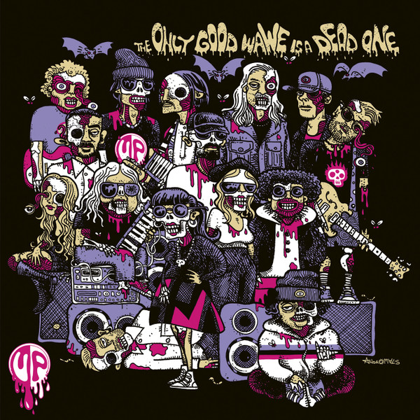 Various - The Only Good Wave is a Dead One | Underground Pacific (007)