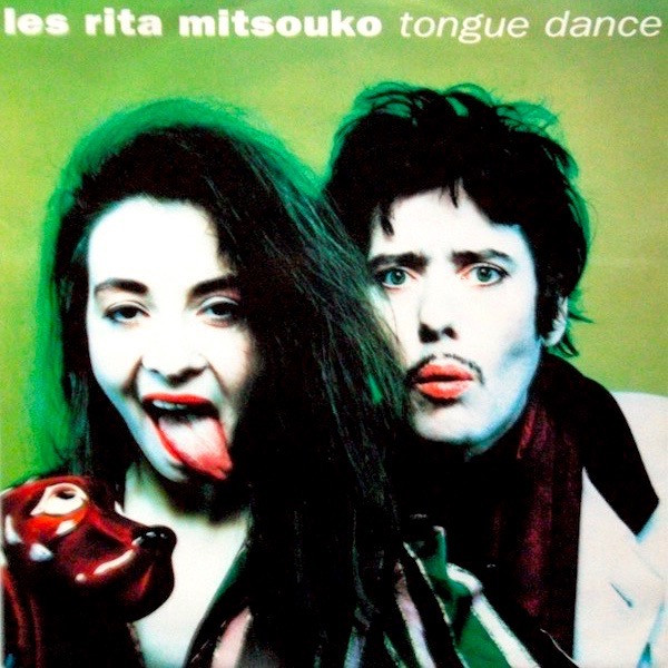 Les Rita Mitsouko - Tongue Dance | Virgin (VST 1212)