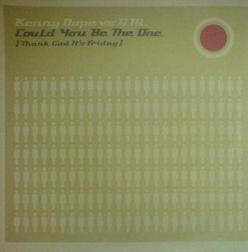 Kenny "Dope" Gonzalez vs. Da Muttz - Could You Be The One (Thank God It's Friday) | Eternal (SAM00524)