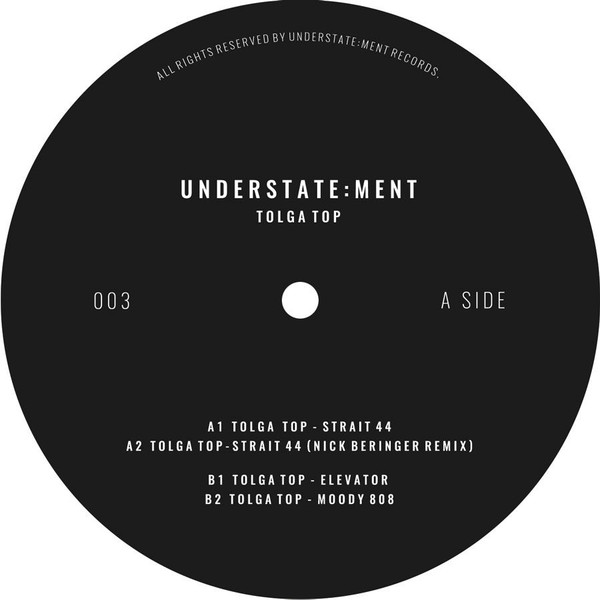 Tolga Top - State003 | Understate:ment Records (STATE003)