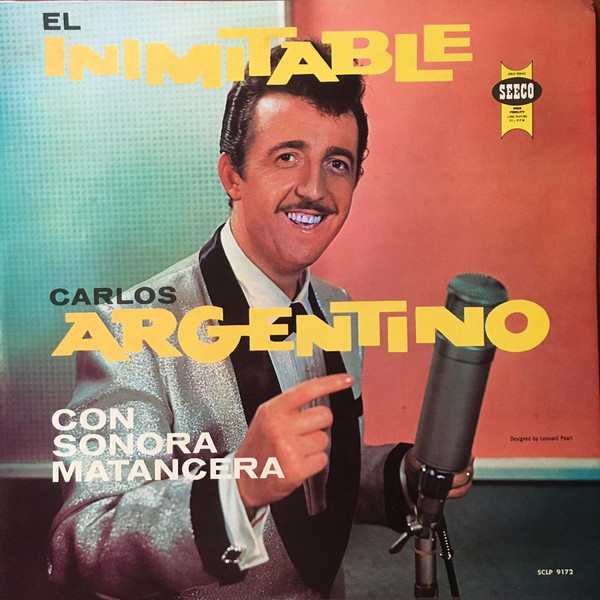 Carlos Argentino Con La Sonora Matancera - El Inimitable | Seeco (SCLP-9172) - main