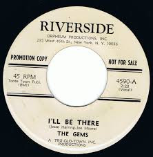 The Gems - I'll Be There | Riverside Records (4590)
