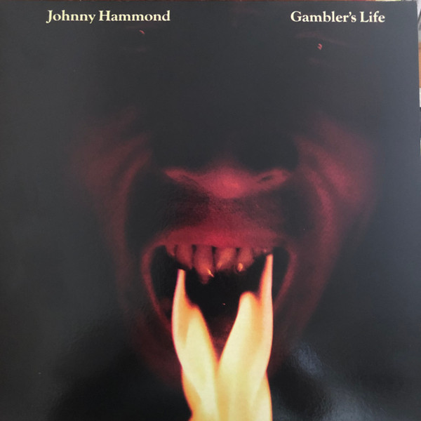 Johnny Hammond - Gambler’s Life | Soul Brother Records (LP SBCS 9)
