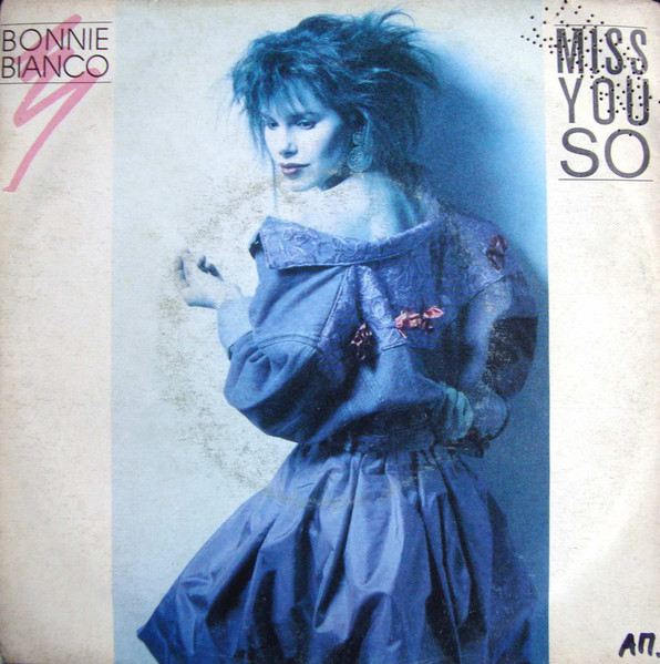 Bonnie Bianco - Miss You So | Polydor (885 644-7)