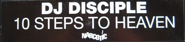 DJ Disciple - 10 Steps To Heaven | Narcotic (DEA015) - 2