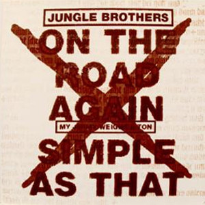 Jungle Brothers - On The Road Again / Simple As That | Warner Bros. Records (9 41035-0) - main