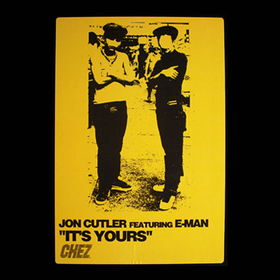 Jon Cutler Feat. E-Man - It's Yours | Chez Music (CHEZ-018)
