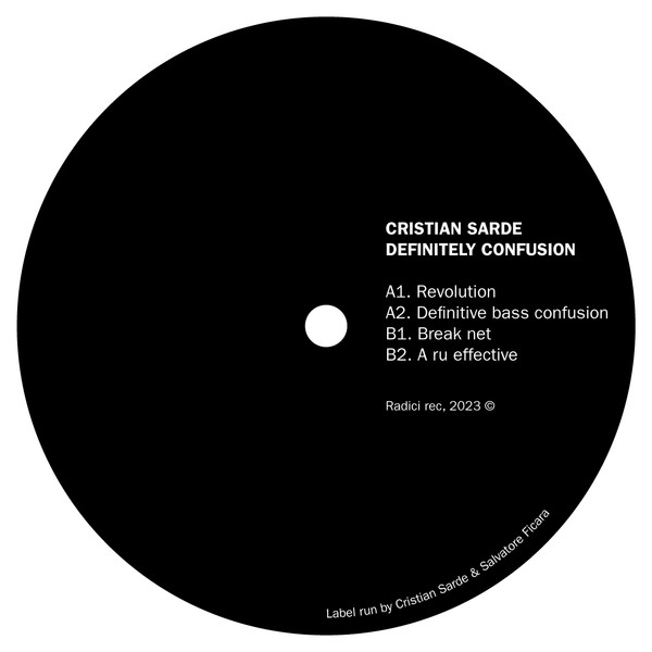 Cristian Sarde - Definitely Confusion | Radici Rec. (RDC002) - main