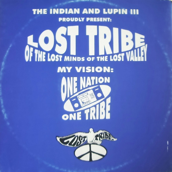 Lost Tribe Of The Lost Minds Of The Lost Valley - My Vision, One Nation, One Tribe | Next Records (NT 038 94) - main