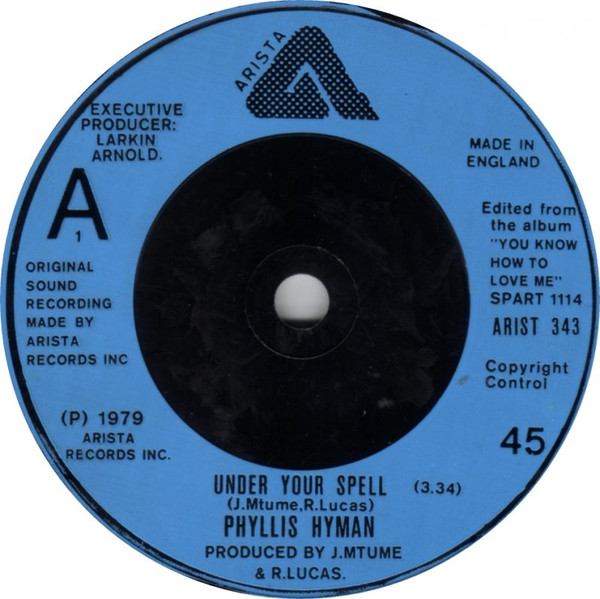 Phyllis Hyman - Under Your Spell / Kiss You All Over | Arista (ARIST 343)