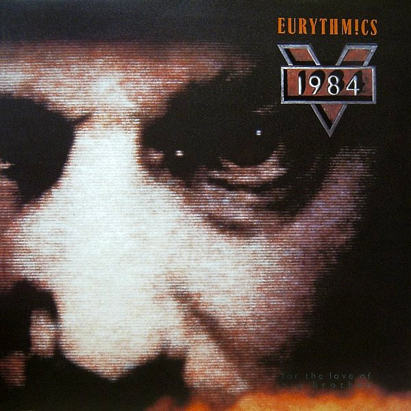 Eurythmics - 1984 (For The Love Of Big Brother) | Virgin (V1984)