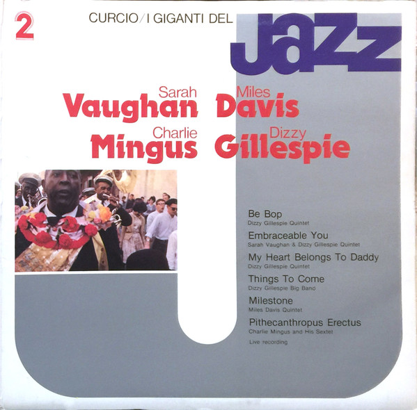 Sarah Vaughan , Miles Davis , Charles Mingus , Dizzy Gillespie - I Giganti Del Jazz Vol. 2 | Curcio (GJ- 2)