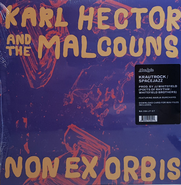 Karl Hector And The Malcouns - Non Ex Orbis | Now-Again Records (NA 5184) Karl Hector And The Malcouns - Non Ex Orbis | Now-Again Records (NA 5184)