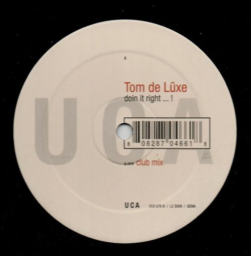 Tom De Luxe - Doin It Right ... ! | UCA Records (UCA 075-6)