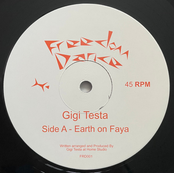 Gigi Testa - Earth On Faya | Freedom Dance (FRD001)
