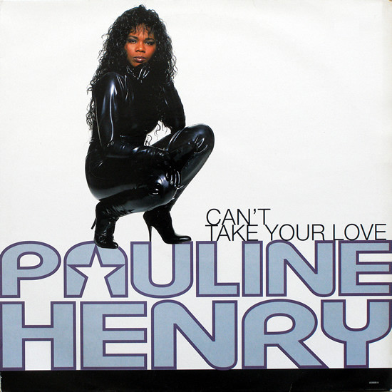 Pauline Henry - Can't Take Your Love | Sony Soho Square (659990 6) Pauline Henry - Can't Take Your Love | Sony Soho Square (659990 6)