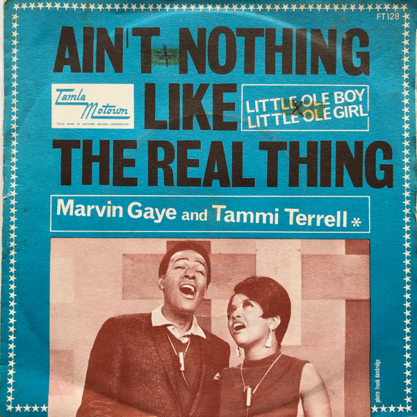 Marvin Gaye And Tammi Terrell - Ain't Nothing Like The Real Thing | Tamla Motown (FT 128)