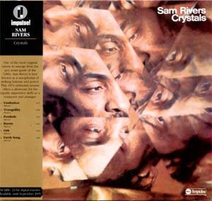 Sam Rivers - Crystals | Impulse! (589 760-2)