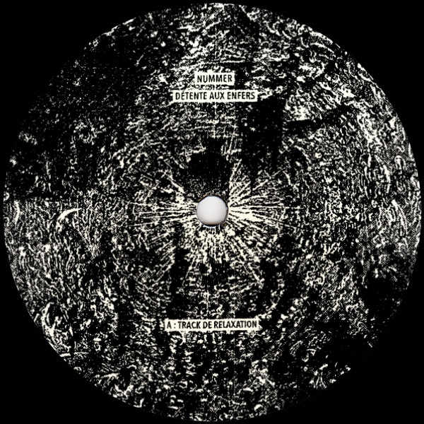 Nummer - Détente Aux Enfers | Nummer Music (NUMM04)