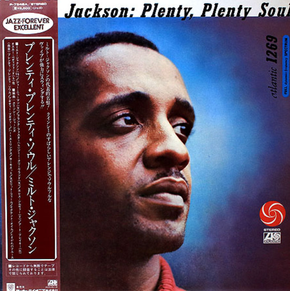 Milt Jackson - Plenty, Plenty Soul | Atlantic (P-7548A) Milt Jackson - Plenty, Plenty Soul | Atlantic (P-7548A)